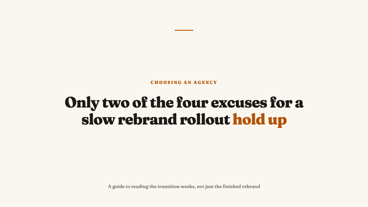 Judging a Rebrand Rollout: The Stress Test No Agency Fakes