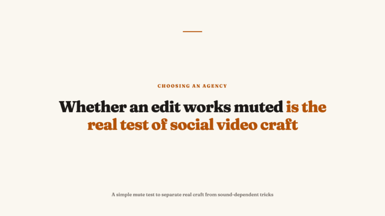 Most social video is watched muted. Judge it that way first